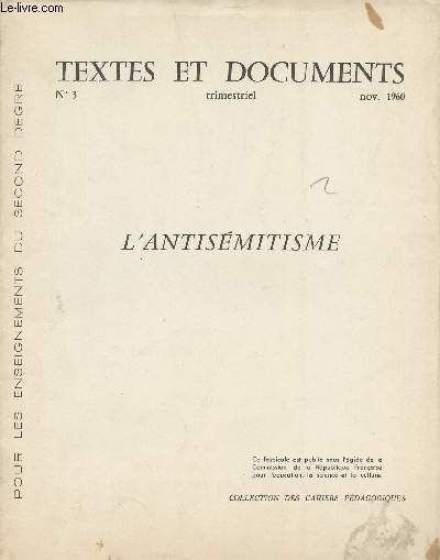 Textes et documents - trimestriel N3 - L'antismitisme - Collection des 