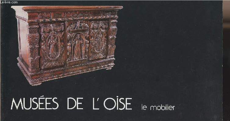 Muse de L'Oise - le mobilier