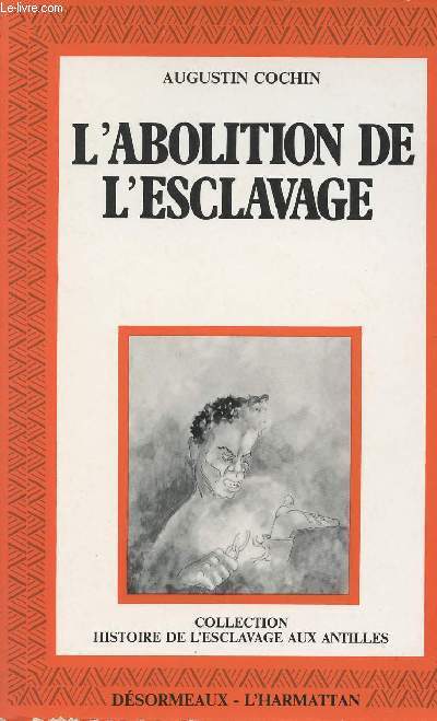 L'abolition de l'esclavage