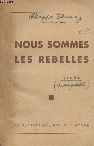 Nous sommes les rebelles - Indomitus