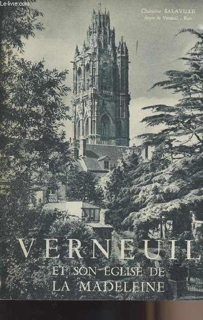 Verneuil et son Eglise de La Madeleine