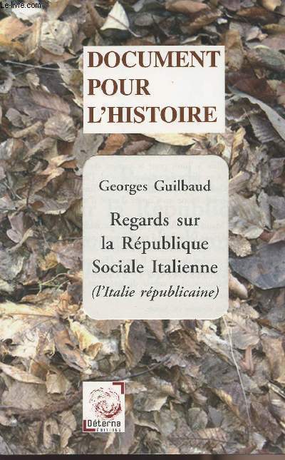 Regards sur la Rpublique Sociale Italienne (l'Italie rpublicaine)