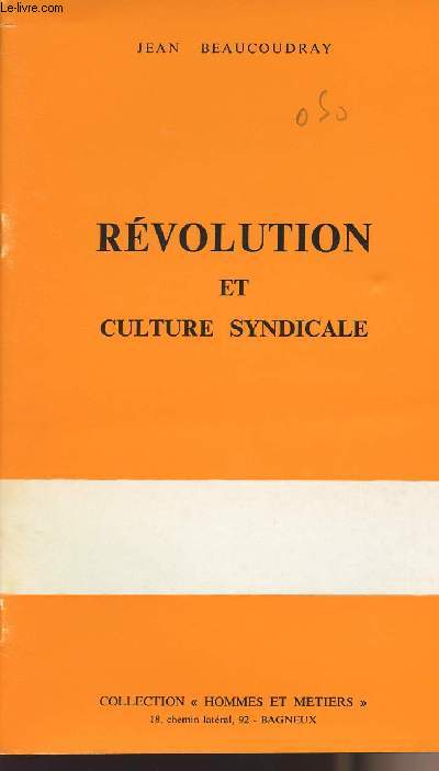 Rvolution et culture syndicale