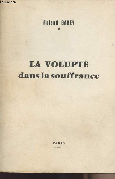 La volupt dans la souffrance