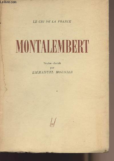 Montalembert - Le cri de la France
