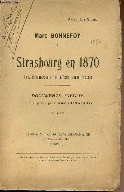 Strasbourg en 1870 - Notes et impression d'un officier pendant le sige