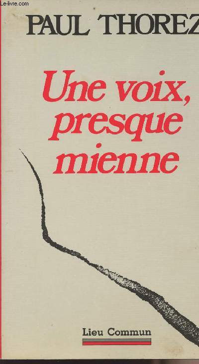 Une voix, presque mienne