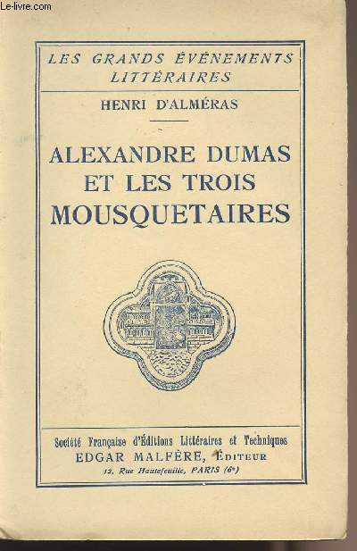 Alexandre Dumas et les trois mousquetaires