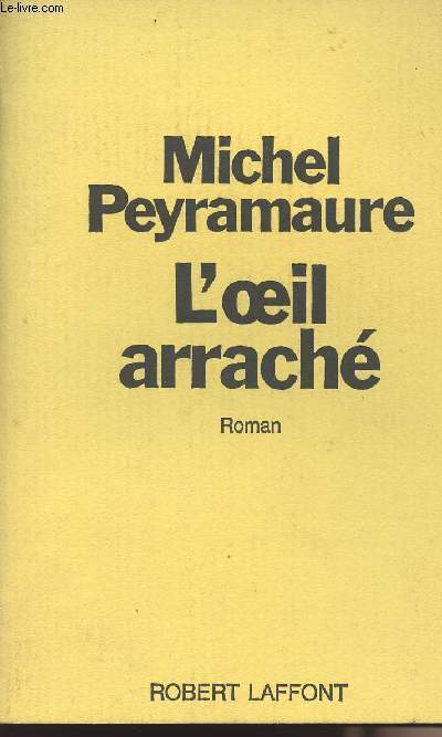 L'oeil arrach