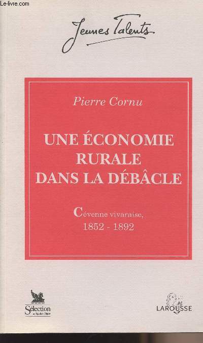 Une conomie rurale dans la dbcle - Cvenne vivaraise 1852-1892