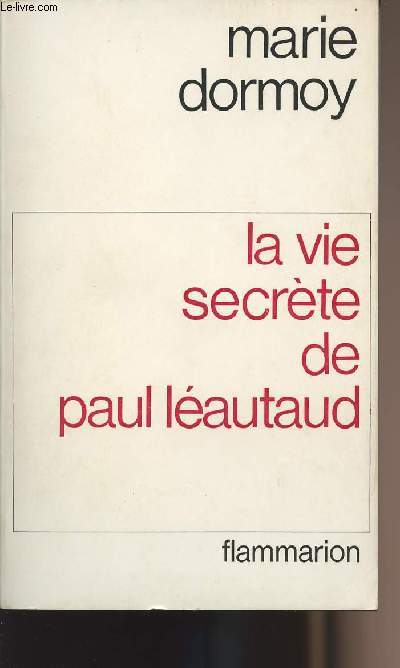 La vie secrte de Paul Lautaud