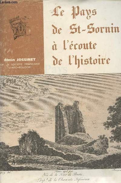 Le pays de St-Sornin  l'coute de l'histoire