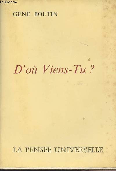 D'o viens-tu?