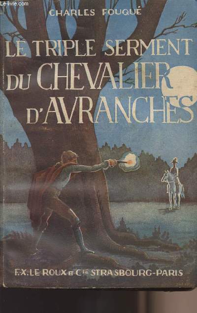Le triple serment du chevalier d'Avranches - Fouqué Charles - 1949 - Zdjęcie 1 z 1