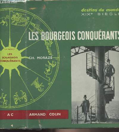 Les bourgeois conqurants XIXe sicle
