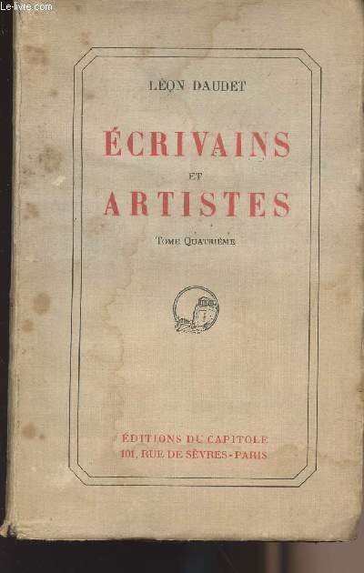 Ecrivains et artistes - tome quatrime