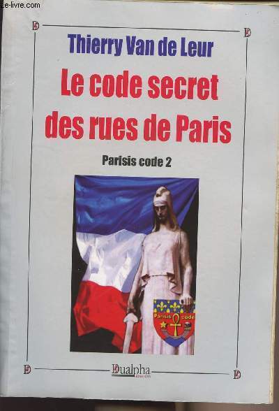 Le code secret des rues de Paris - Parisis code 2 - Collection 