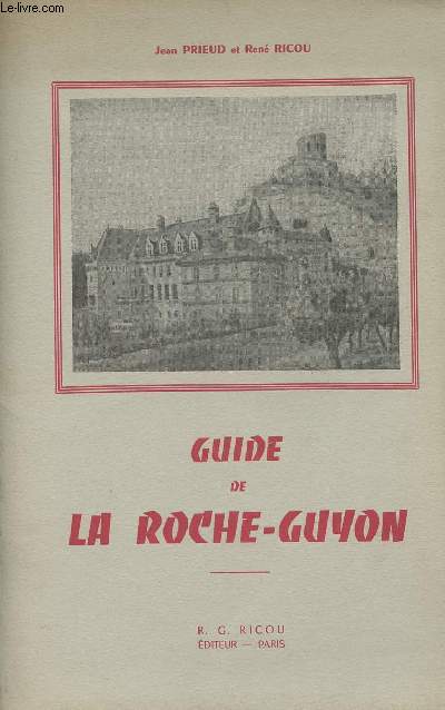Guide de La Roche-Guyon