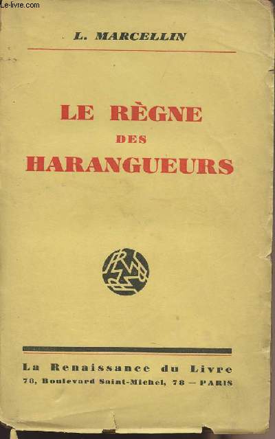 Le rgne des Harangueurs