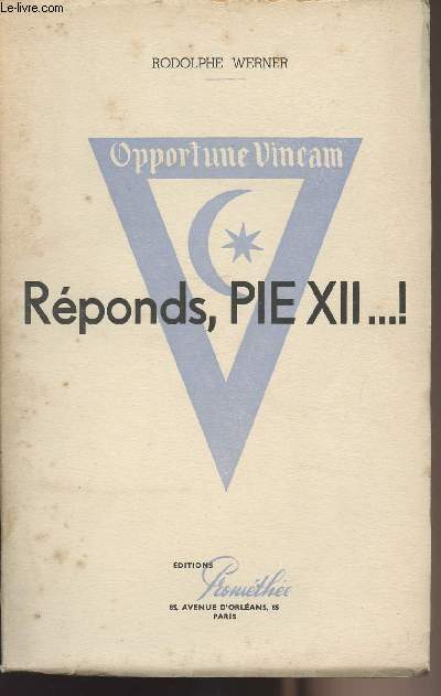Rponds, PIE XII...!