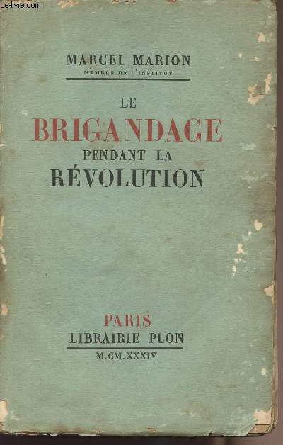 Le brigandage pendant la rvolution