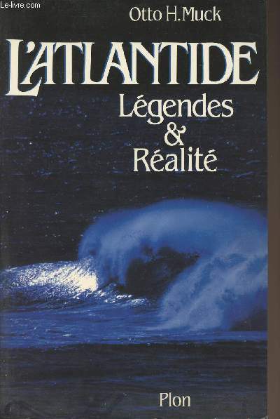 L'Atlantide Lgende et ralit