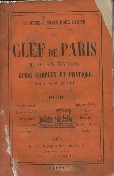 La clef de Paris et de ses environs guide complet et pratique