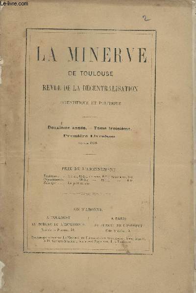 La minerve de Toulouse - Revue de l dcentralisation Deuxime anne Tome troisime - 1er  6e livraison de janvier 1870  juin 1870