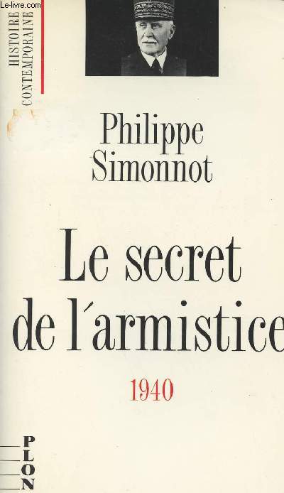 Le secret de l'armistice 1940 - collection