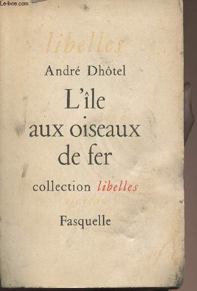 L'le aux oiseaux de fer - collection 