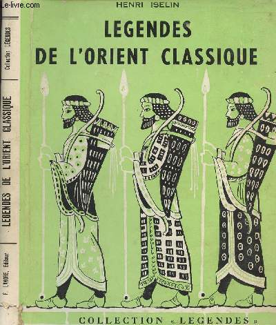 Lgendes de l'orient classique - collection 