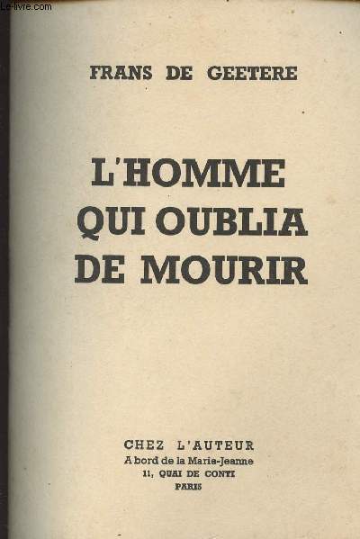 L'homme qui oublia de mourir