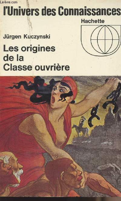 Les origines de la classe ouvrire - collection 