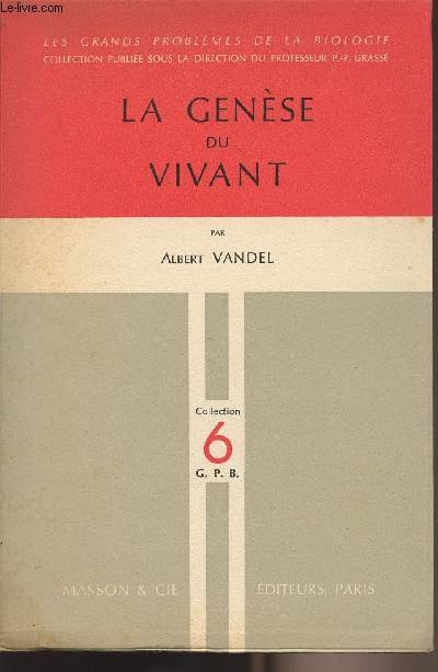 La gense du vivant - collection 