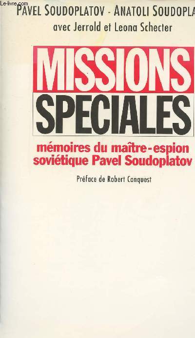 Missions spciales : Mmoires du matre-espion sovitique Pavel Soudoplatov