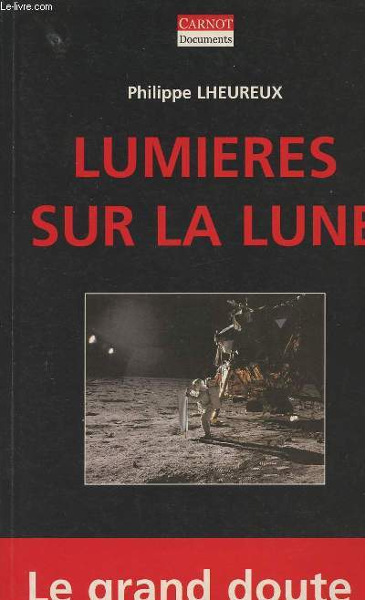 Lumires sur la lune - Le grand doute !