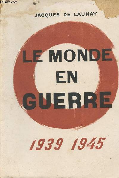 Le monde en guerre 1939 1945