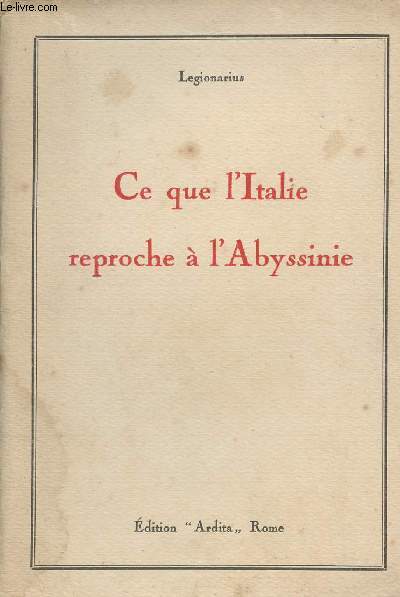 Ce que l'Italie reproche  l'Abyssinie