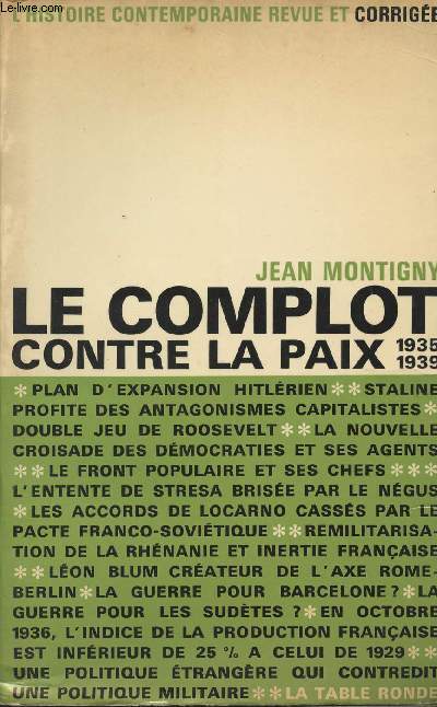 Le complot contre la paix 1935-1939 - collection 