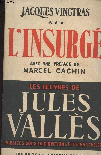 Jacques Vingtras - L'insurg Tome 3