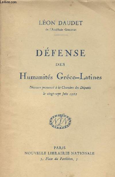 Dfense des humanits Grco-Latines - Discours prononc  la Chambre des Dputs le 27 juin 1922