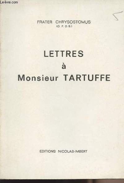 Lettres à Monsieur Tartuffe
