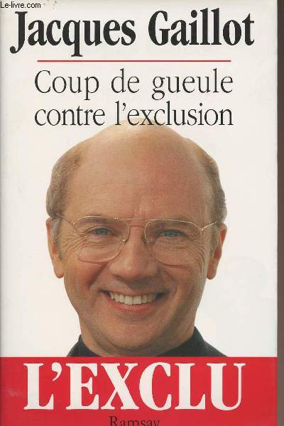 Coup de gueule contre l'exclusion