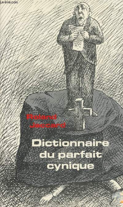 Dictionnaire du parfait cynique