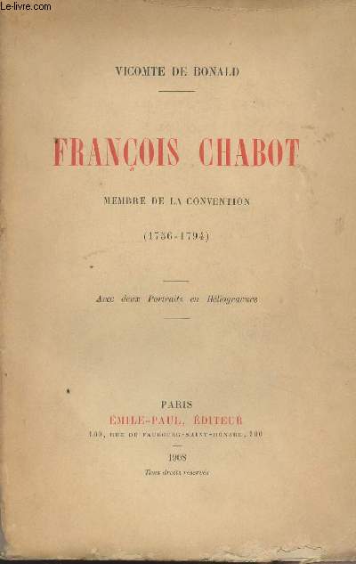 Franois Chabot - Membre de la convention (1756-1794)