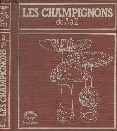 Les champignons de A  Z Tome 2 - collection