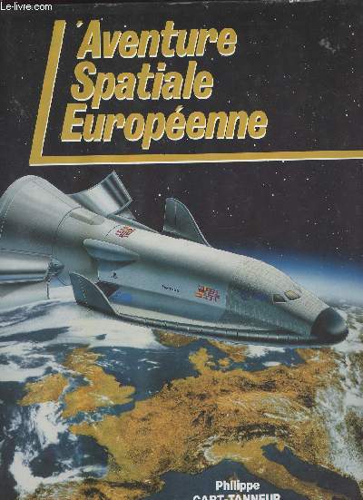 L'aventure spatiale Europenne