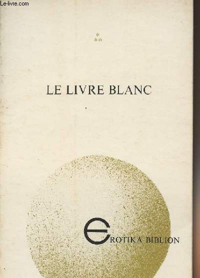 Le livre blanc - collection 