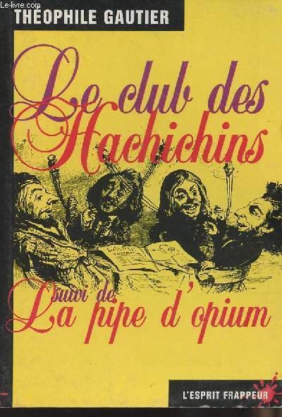 Le club des hachichins suivi de La pipe d'opium - n6
