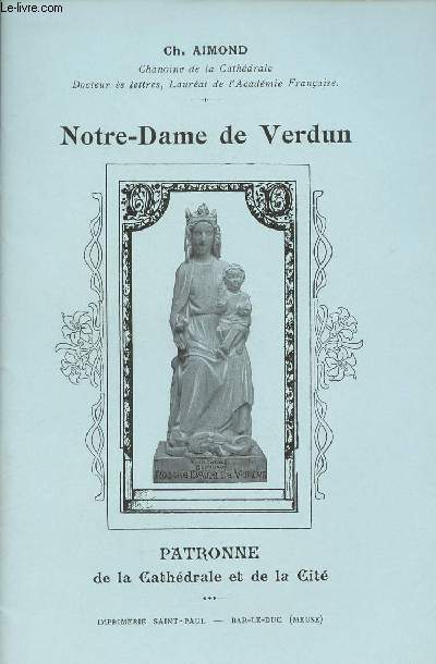 Notre-Dame de Verdun - Patronne de la Cathdrale et de la cit